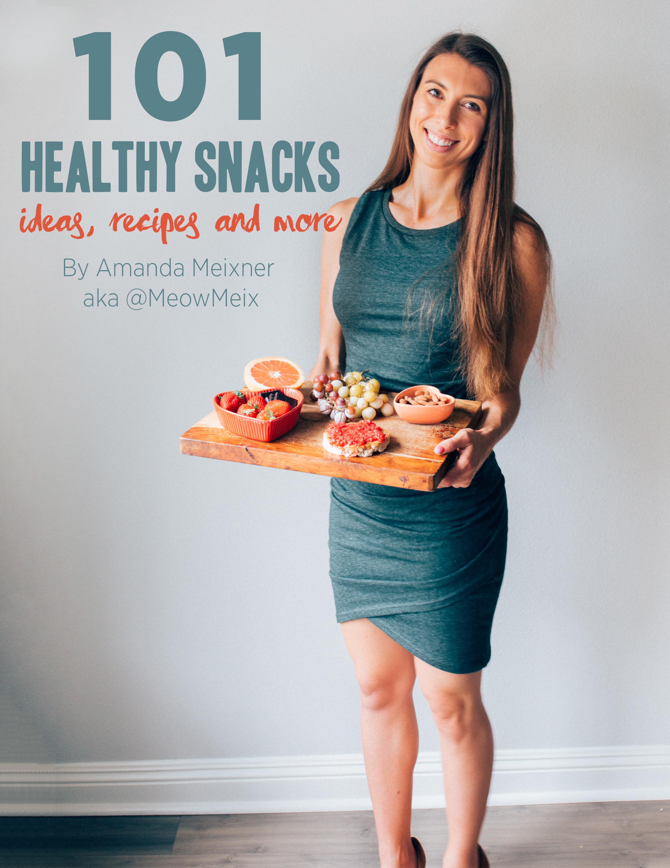 101 Healthy Snacks by Amanda